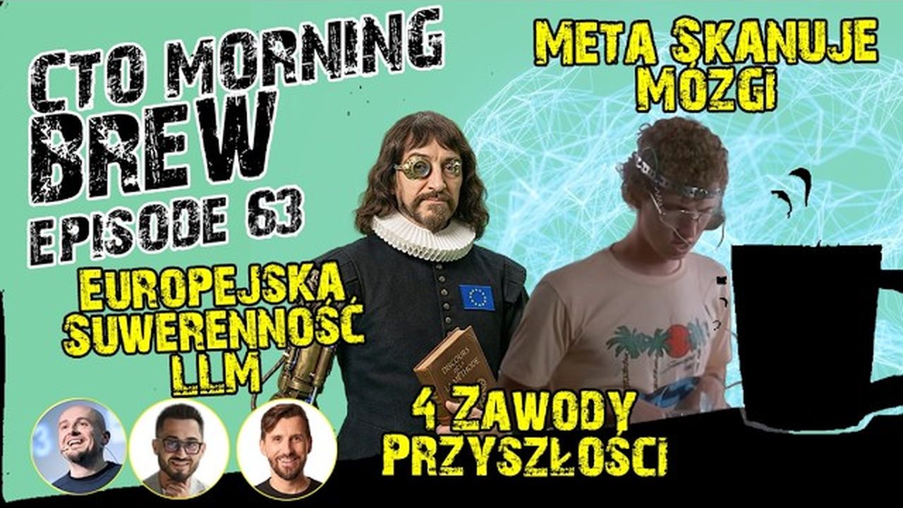 Miniatura odcinka: Skanowanie Mózgu przez Metę, Mistral i Europejska Suwerenność LLM, 4 Zawody Przyszłości