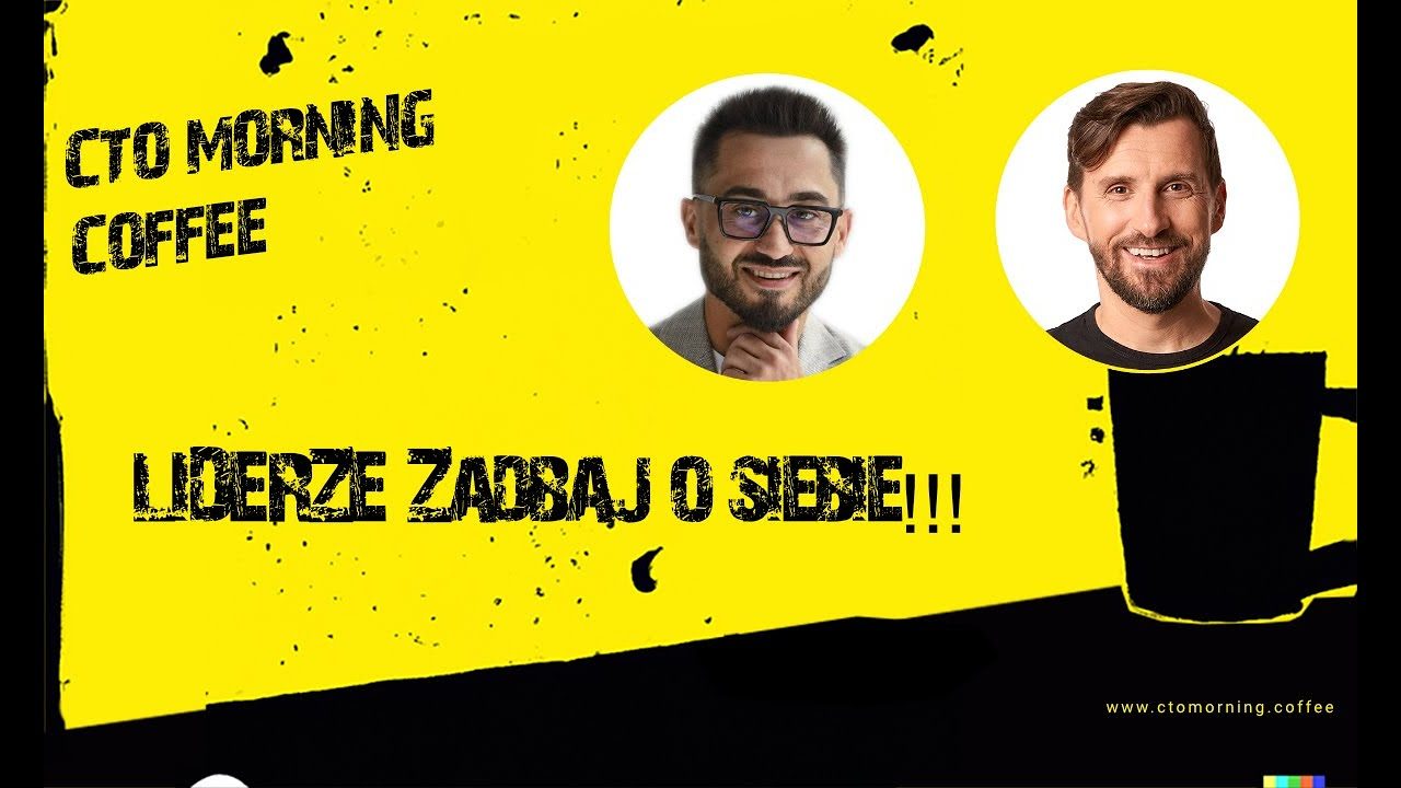 Miniatura odcinka: Liderze, zadbaj o siebie. OK, ale jak?