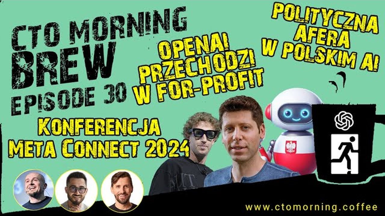 Miniatura odcinka: Konferencja Meta Connect 2024, OpenAI Przechodzi w For-Profit, Afera w Polskim AI