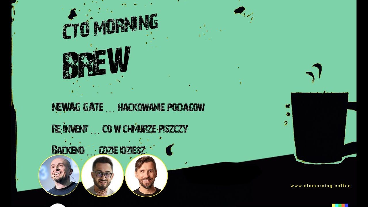 Miniatura odcinka: NEWAG GATE, jak hackowano pociągi, reInvent - gdzie idą chmury. Backend ... gdzie idziesz