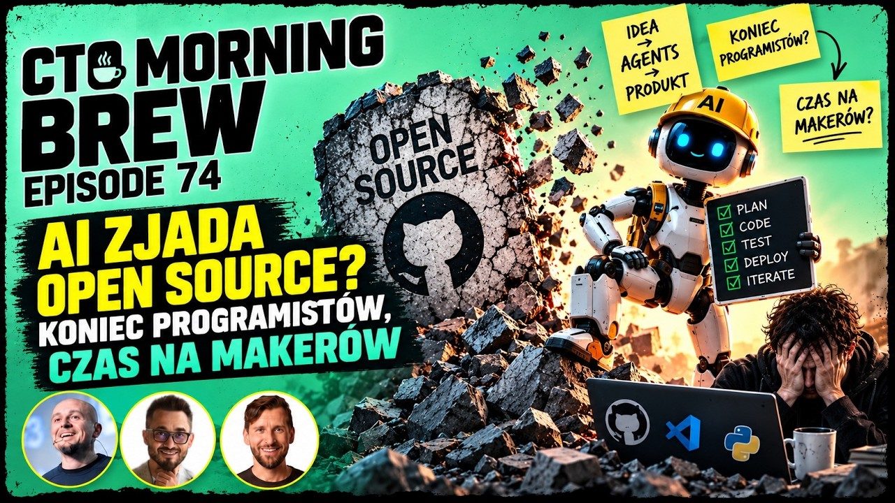Miniatura odcinka: AI zjada Open Source? Koniec programistów, czas na makerów